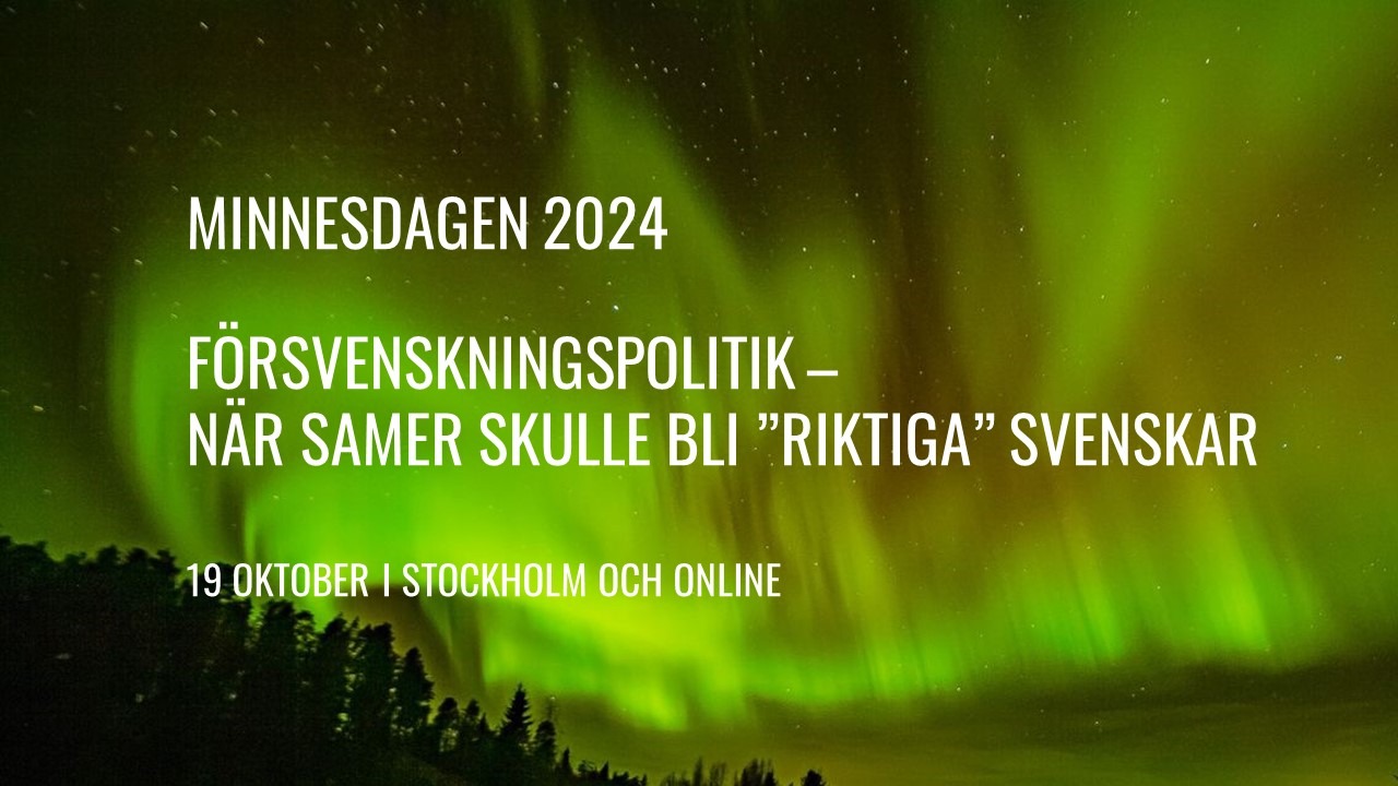 Minnesdagen 2024: När samer skulle bli ”riktiga svenskar”