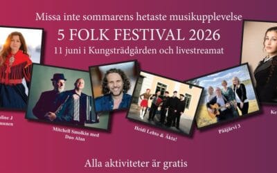 5 Folk Festival 11 Juni 2026 – På plats och livesänt!
